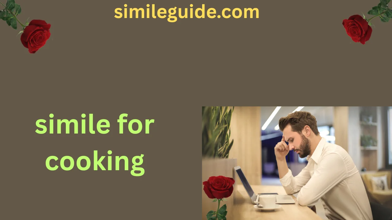 simile for cooking