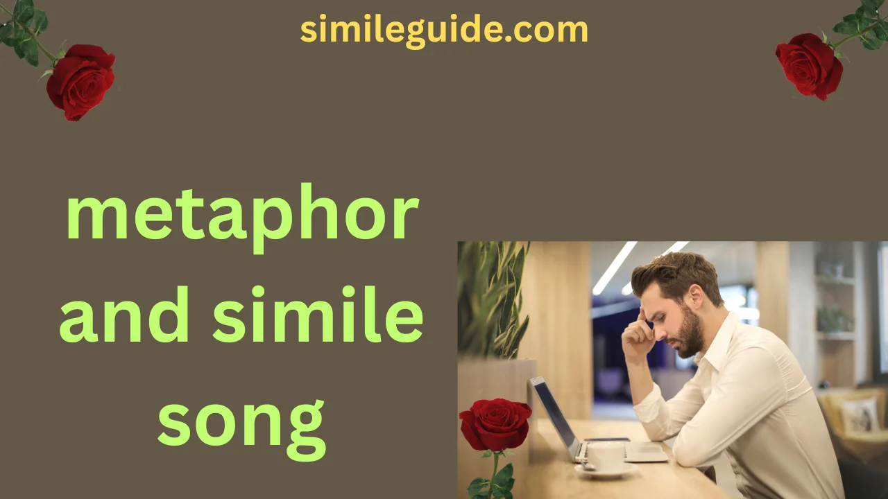 metaphor and simile song