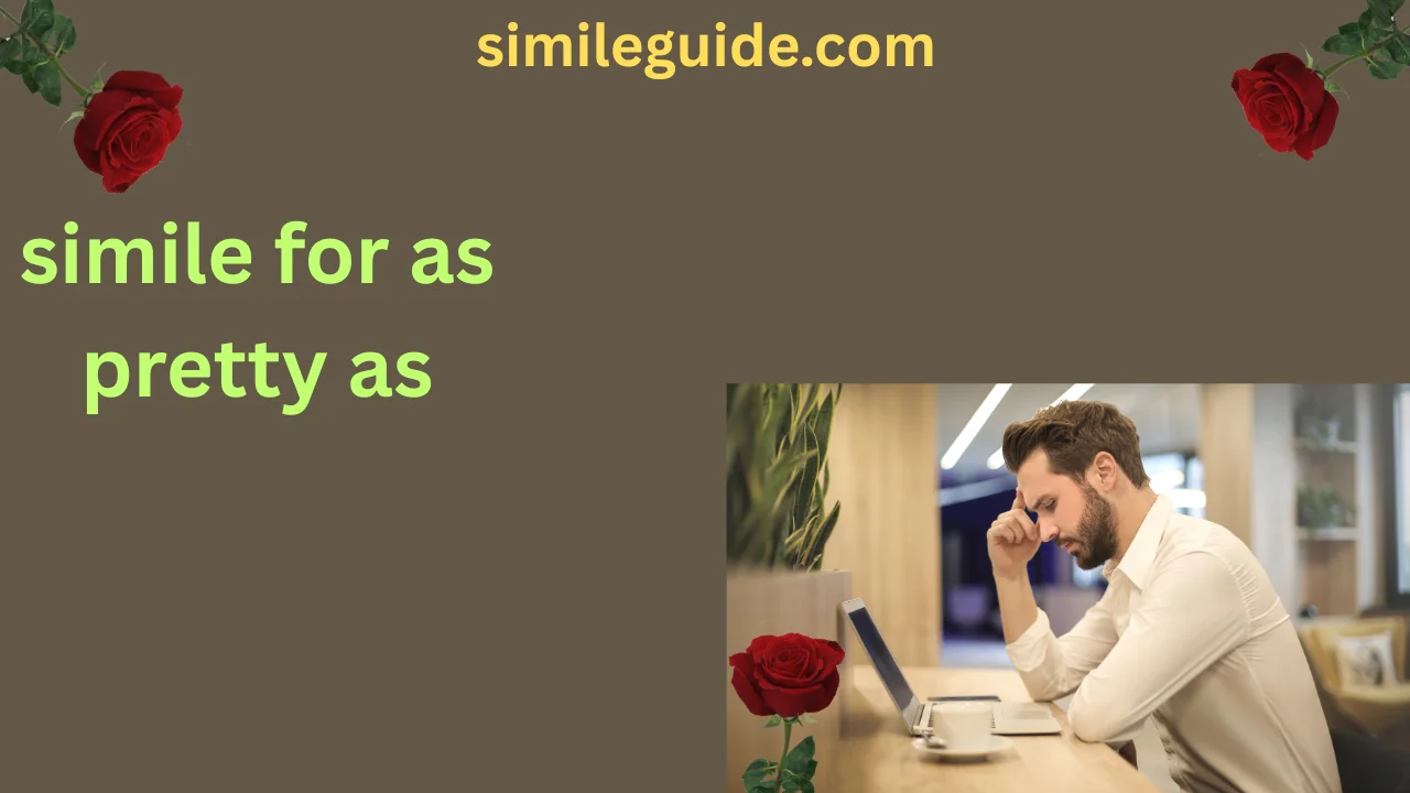 simile for as pretty as