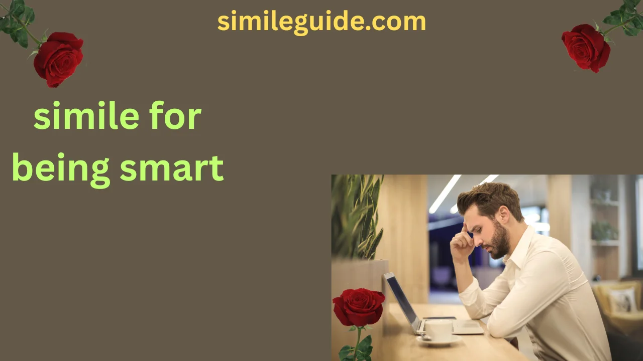 simile for being smart