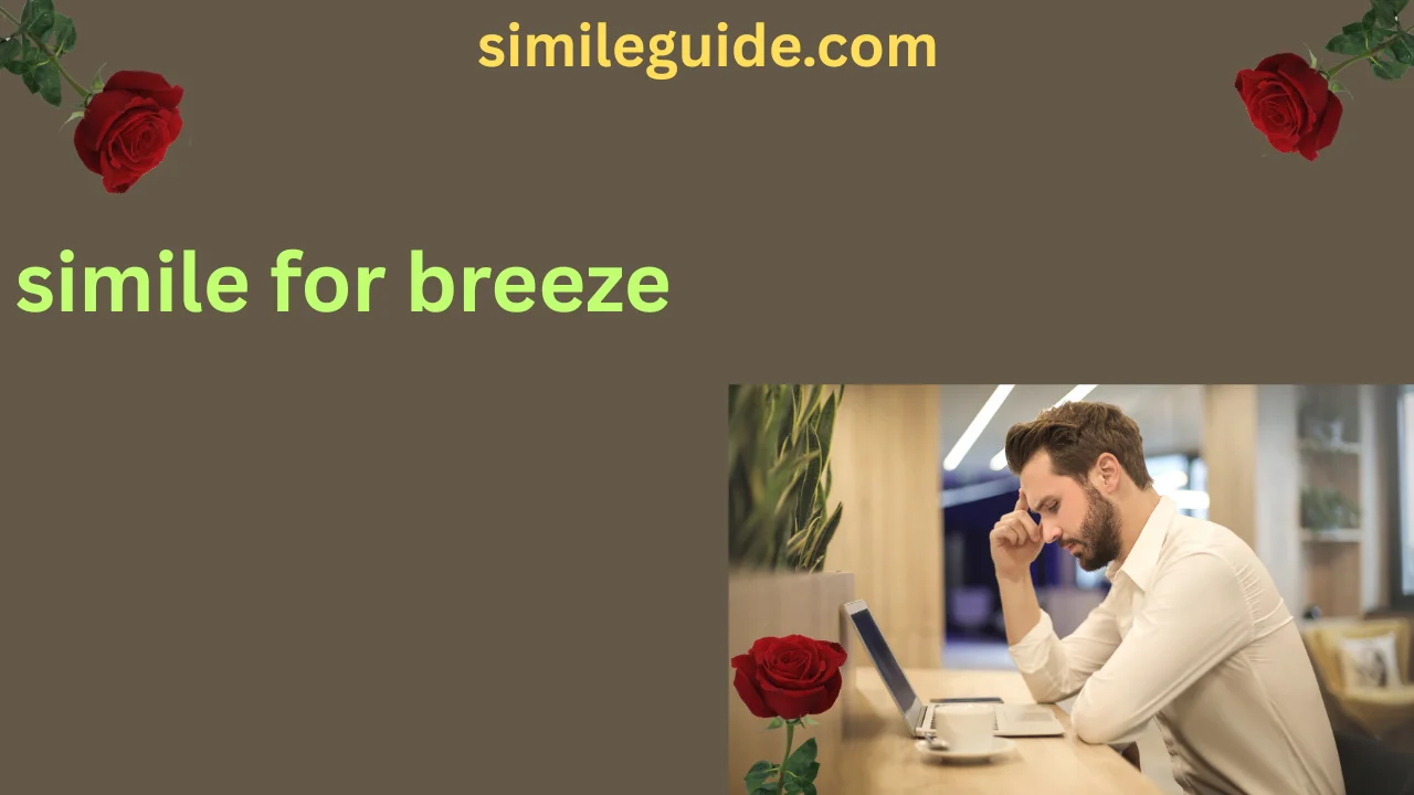 simile for breeze