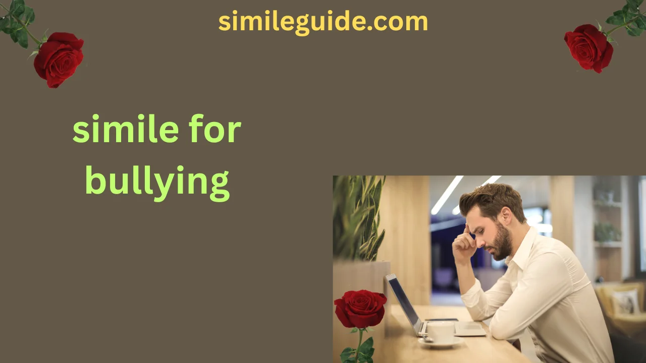 simile for bullying