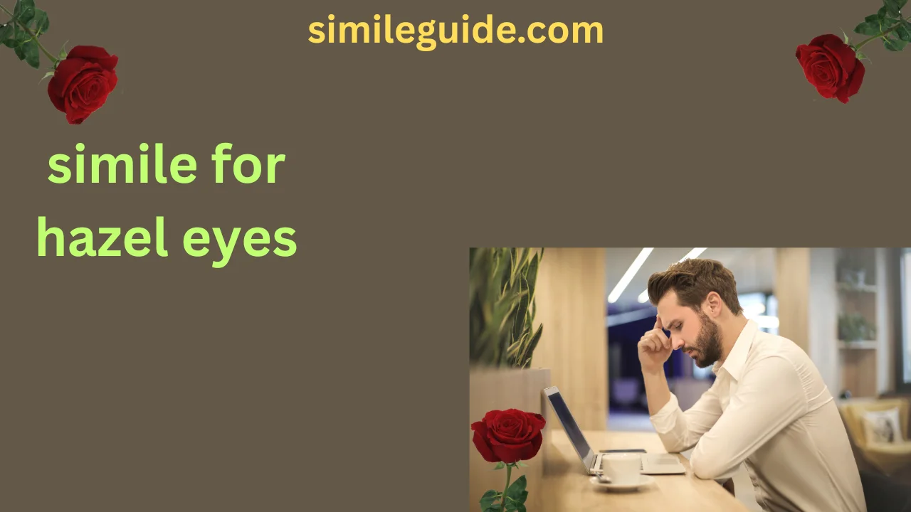 simile for hazel eyes