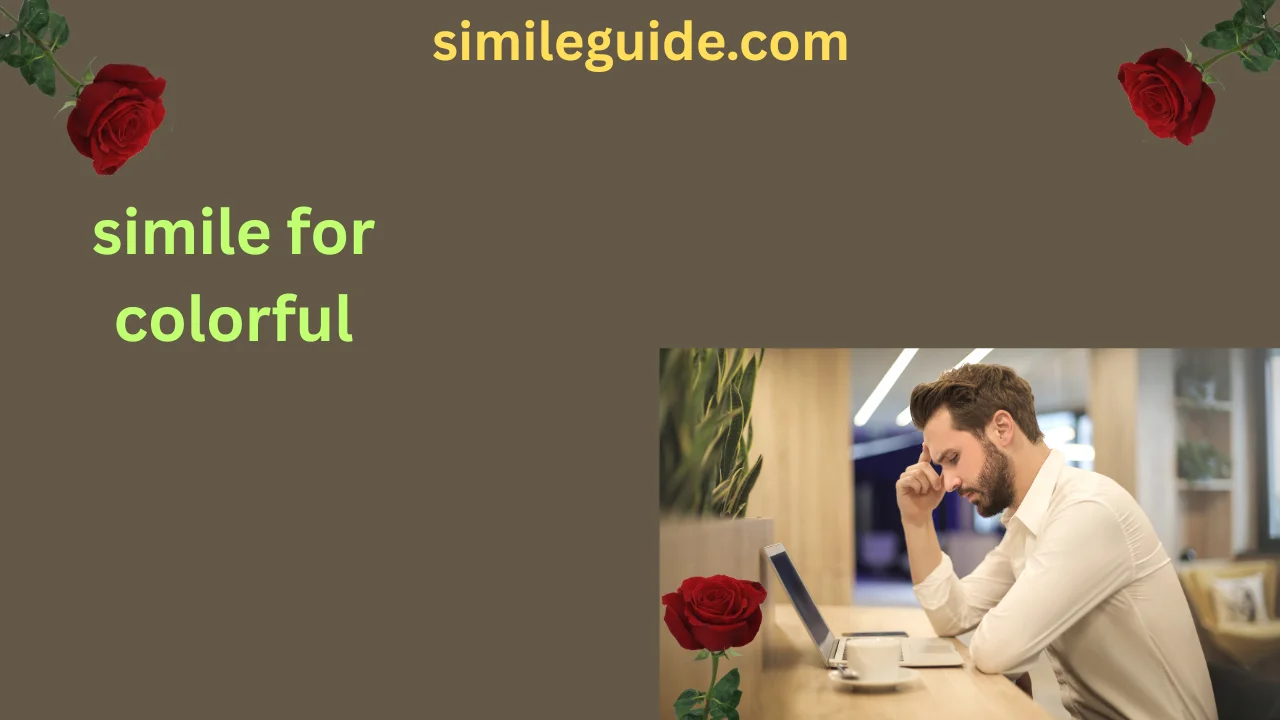 simile for colorful