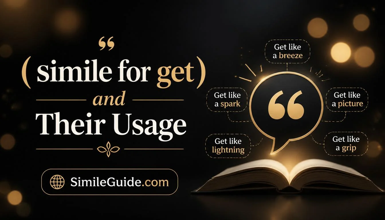 simile for get