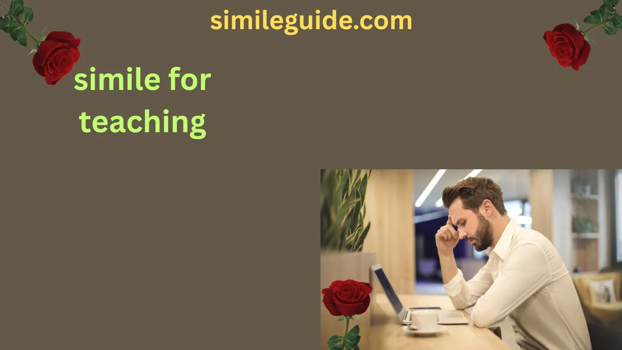 simile for teaching
