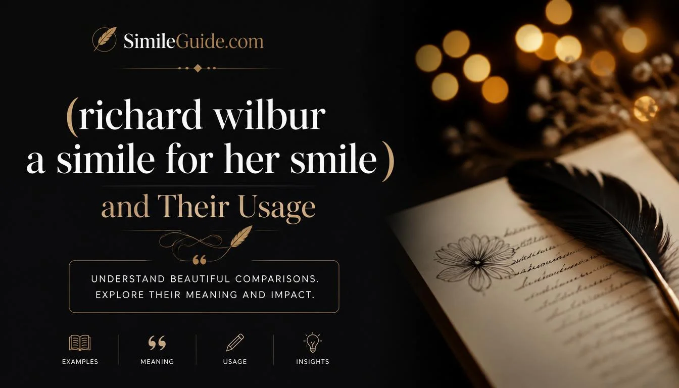 richard wilbur a simile for her smile