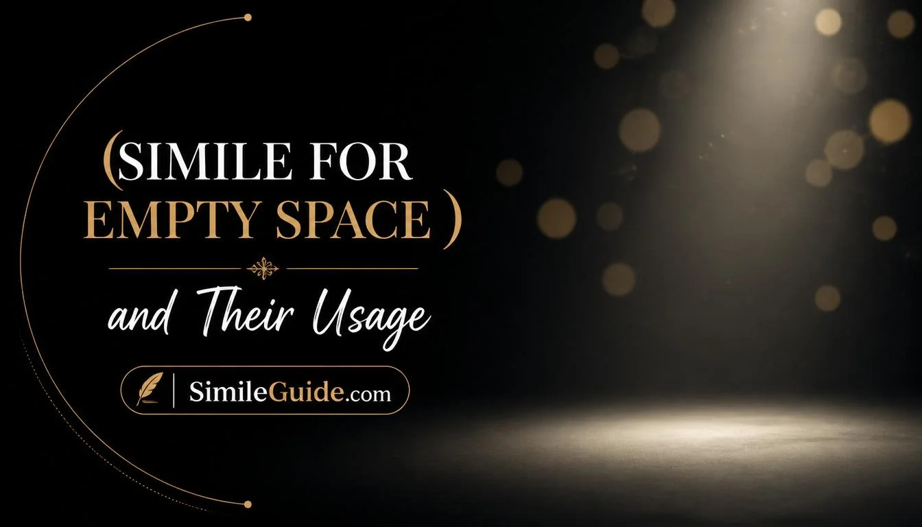 simile for empty space