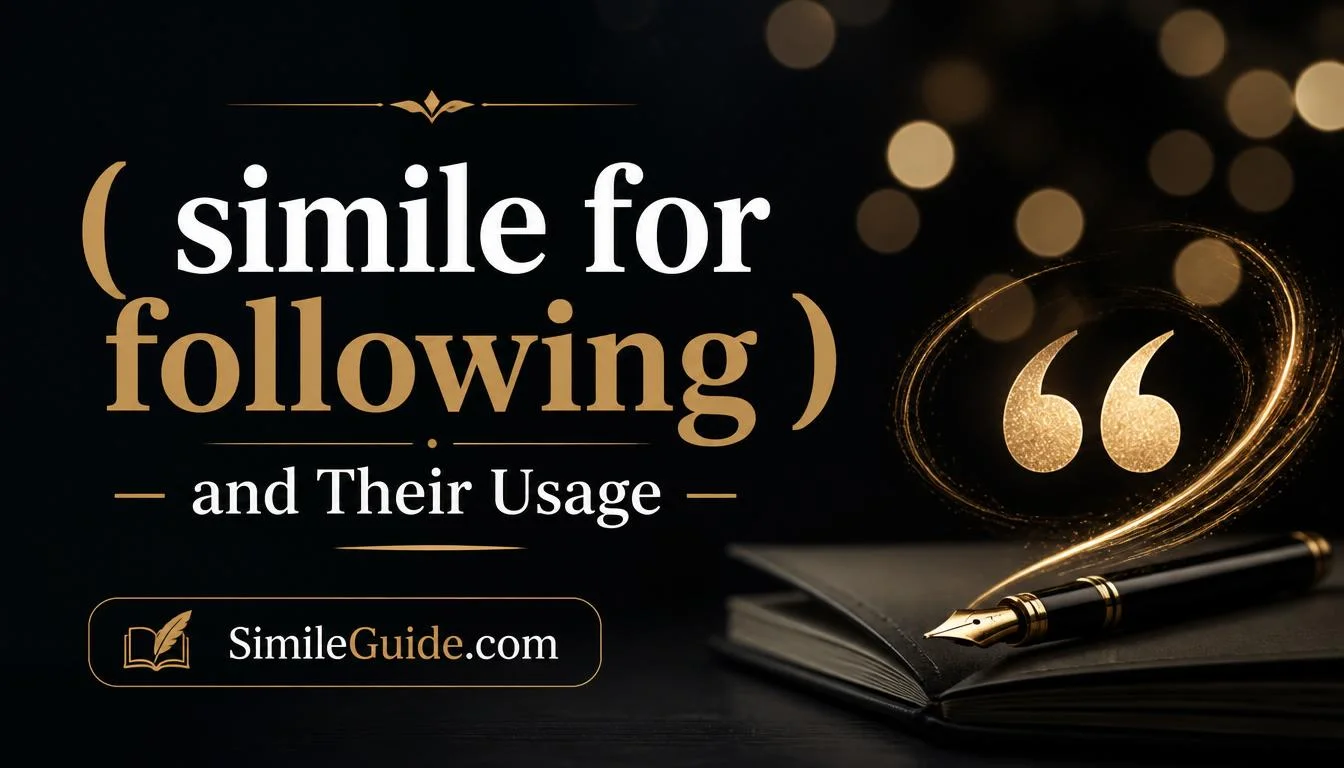simile for following