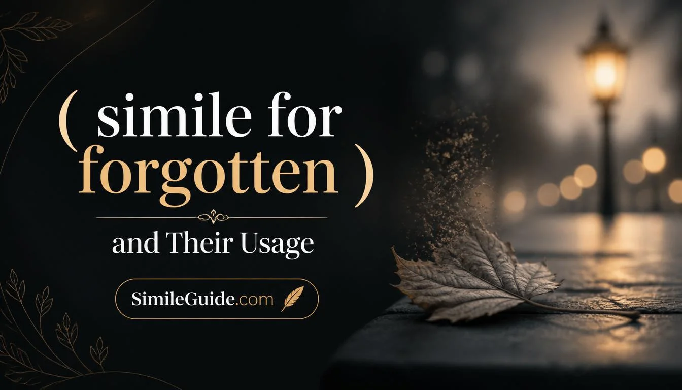 simile for forgotten
