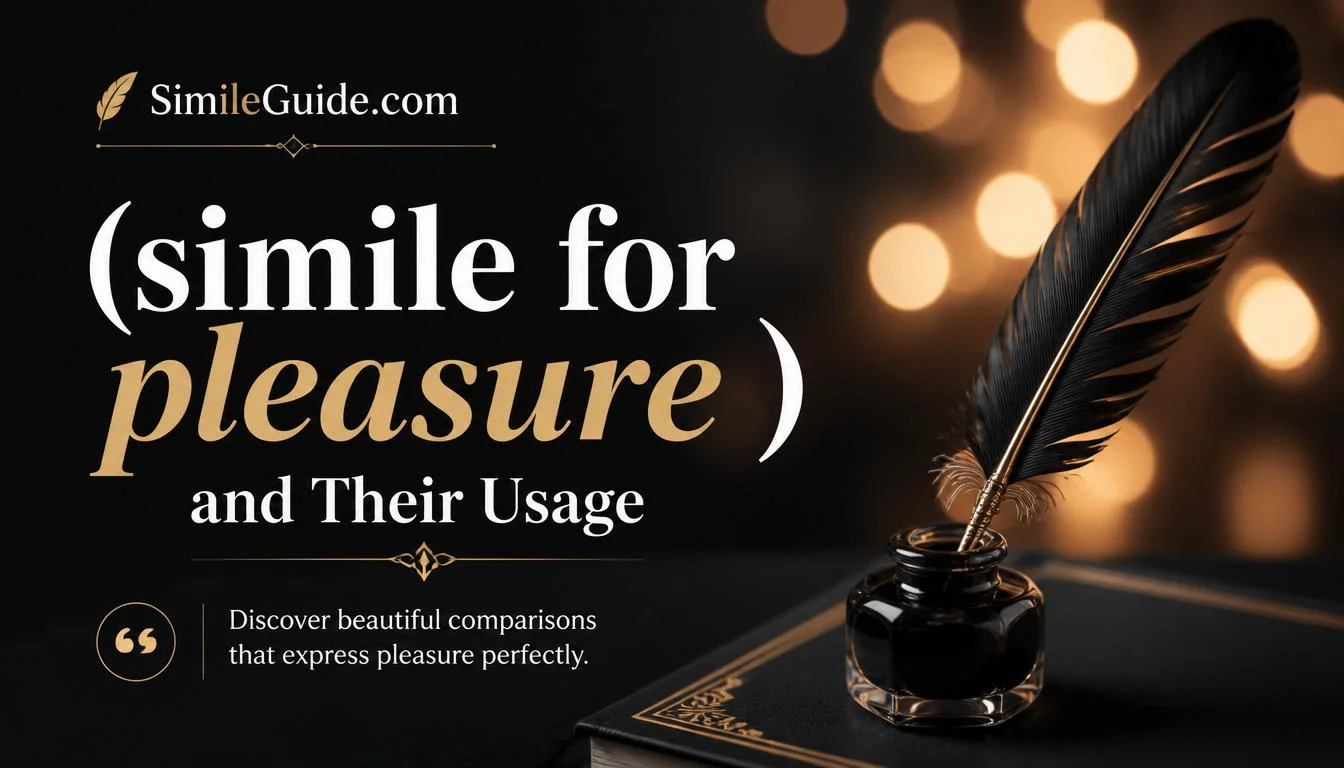 simile for pleasure